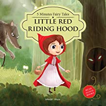 5 Minutes Fairy tales The Red Riding Hood: Abridged Fairy Tales For Children (Abridged and Retold)