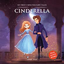 My First 5 Minutes Fairy Tales Cinderella: Traditional Fairy Tales For Children (Abridged and Retold