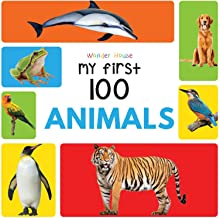 My First 100 Animals : Early Learning  Books for Children