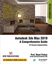 Autodesk 3ds Max 2019 for A Comprehensive Guide