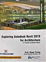 Exploring Autodesk Revit 2019 for Architecture