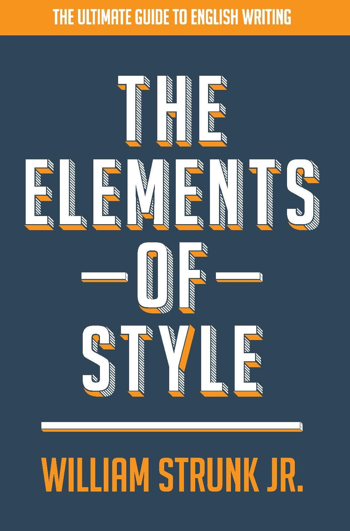THE ELEMENTS OF STYLE