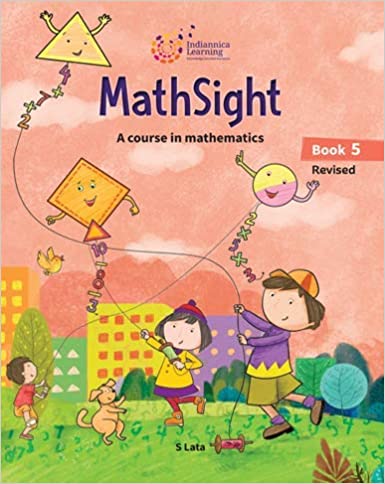 INDIANNICA LEARNING MATHSIGHT A COURSE IN MATHEMATICS BOOK 5