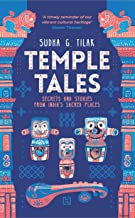 Temple Tales:Secrets and Stories from India's Sacred Places