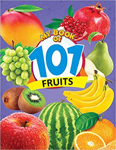 Dreamland My Book of 101 Fruits