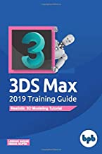 3D MAX 2019 TRAINING GUIDE 