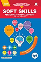 SOFT SKILLS PERSONALITY DEVELOPMENT FOR LIFE SUCCESS- SECOND REV & UPD EDITION 
