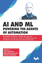 AI & ML - Powering the Agents of Automation