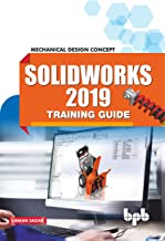 SOLID WORKS 2019 TRAINING GUIDE 