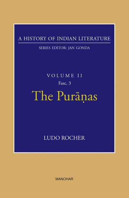 A History of Indian Literature VolumeII Fasc.3:The Puranas