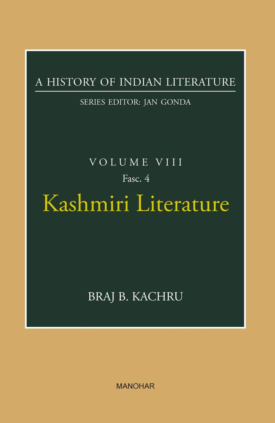 Kashmiri Literature (A History of Indian Literature, volume 8, Fasc. 4)