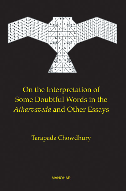 On the Interpretation of Some Doubtful Words in the Atharvaveda and Other Essays