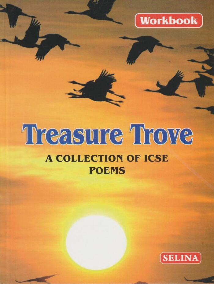 TREASURE TROVE A COLLECTION OF ICSE POEMS WORKBOOK