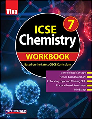 ICSE Chemistry, Class 7 Workbook