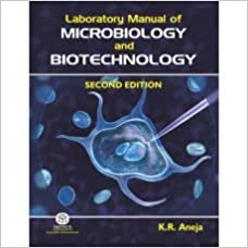 LABORATORY MANUAL OF MICROBIOLOGY AND BIOTECHNOLOGY,2/ED {HB}