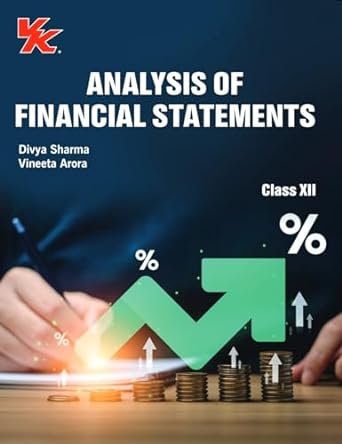 ANALYSIS OF FINANCIAL STATEMENTS BOOK FOR CLASS 12 | CBSE (NCERT SOLVED) 2024-25 EXAMINATION