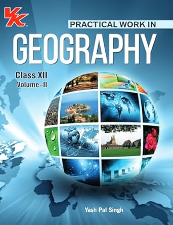GEOGRAPHY (VOL-I & VOL-II) BOOK FOR CLASS 12 | CBSE (NCERT SOLVED) | EXAMINATION 2024-25