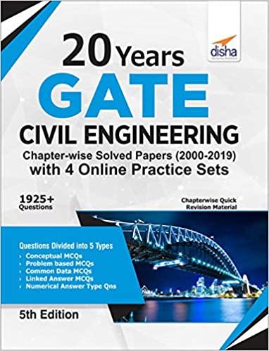 20 years GATE Civil Engineering Chapter-wise Solved Papers (2000 - 19) with 4 Online Practice Sets 5th Edition