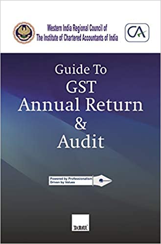 Guide To GST Annual Return & Audit - WIRC of ICAI
