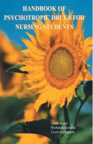 HANDBOOK OF PSYCHOTROPIC DRUGS FOR NURSING STUDENTS
