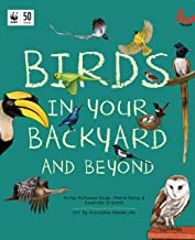 BIRDS IN YOUR BACKYARD AND BEYOND