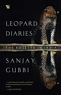 Leopard Diaries : The Rosette in India