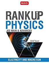 RANK UP PHYSICS JEE MAIN & ADVANCED ELECTRICITY AND MAGNETISM