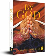 By God: The Making of a Messiah