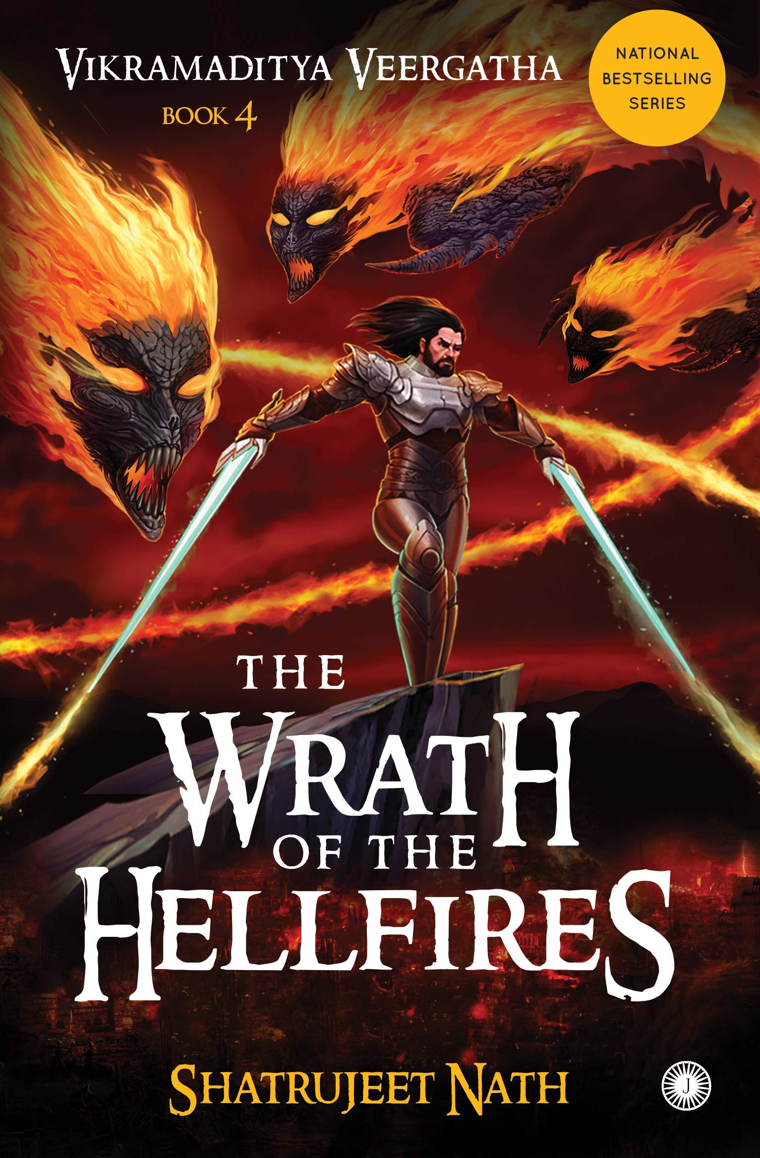 The Wrath of the Hellfires (Vikramaditya Veergatha Book 4)