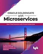 Oracle GoldenGate With Microservices 