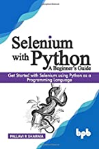 Selenium with Python - A Beginnerâ's Guide