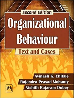 ORGANIZATIONAL BEHAVIOUR: TEXT AND CASES, 2ND ED. 