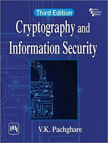CRYPTOGRAPHY AND INFORMATION SECURITY, 3RD ED. 