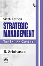 STRATEGIC MANAGEMENT: THE INDIAN CONTEXT, 6TH ED.