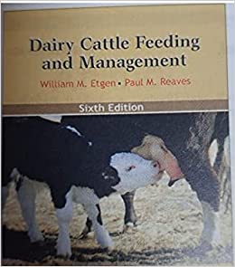 Dairy Cattle Feeding And Management,6/Ed {Hb}