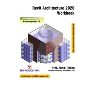 Revit Architecture 2020 Workbook