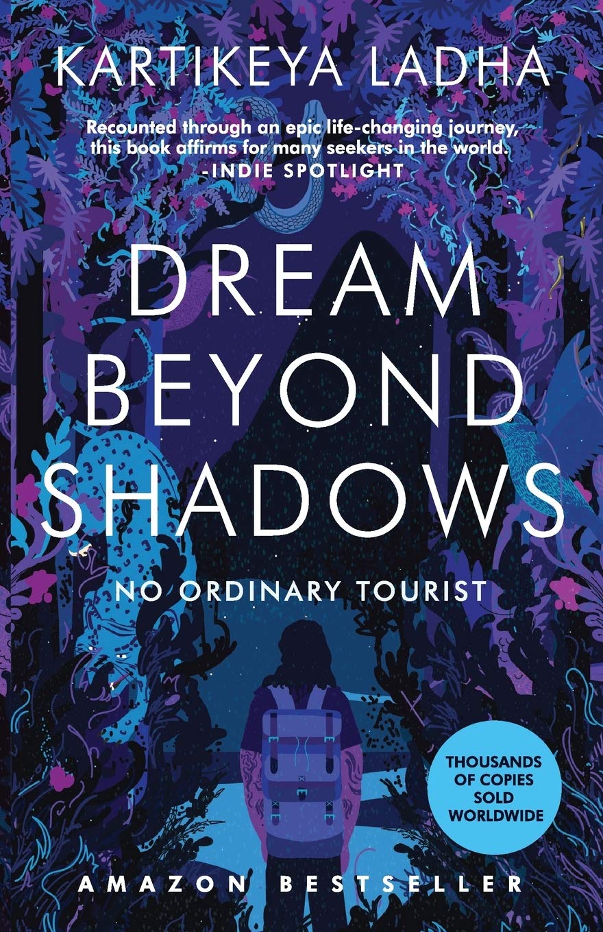 Dream Beyond Shadows: No Ordinary Tourist