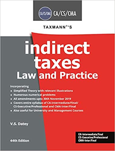 INDIRECT TAXES LAW AND PRACTICE