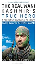 The Real Wani—Kashmirâ's True Hero