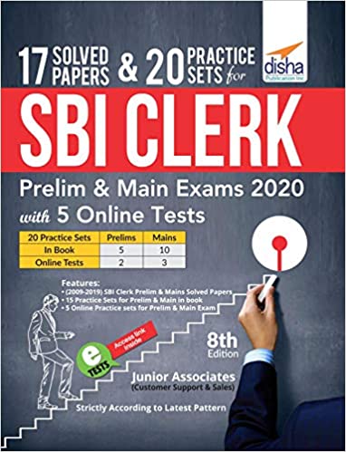 17 Solved Papers & 20 Practice Sets for SBI Clerk Prelim & Main Exams 2020 with 5 Online Tests (8th edition)