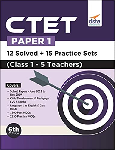 CTET Paper 1 - 12 Solved + 15 Practice Sets (Class 1 - 5 Teachers) 6th Edition