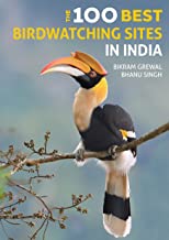 The 100 Best Birdwatching Sites In India