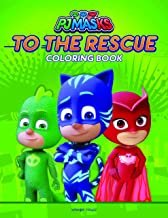 PJ Masks To The Rescue: Coloring Book For Kids