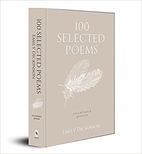 100 SELECTED POEMS, EMILY DICKINSON: COLLECTABLE HARDBOUND EDITION