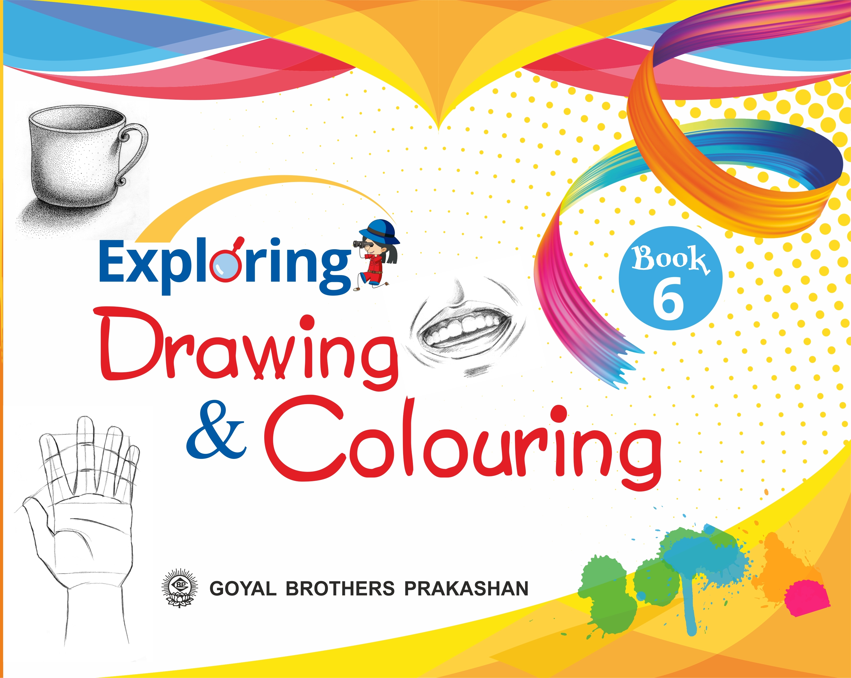 Exploring Drawing and Colouring Book for Class 6