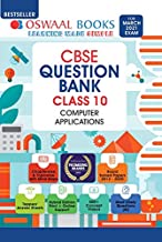 Oswaal CBSE Question Bank Class 10 Computer Applications Book Chapterwise & Topicwise (For 2021 Exam)