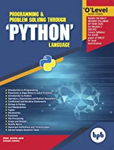 O Level Made Simple Programming & Problem Solving Through 'PYTHONâ' Language (M3-R5)