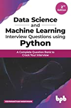 DATA SCIENCE AND MACHINE LEARNING INTERVIEW QUESTIONS USING PYTHON