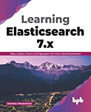 Learning Elasticsearch 7.x