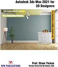 Autodesk 3ds Max 2021 for 3D Designers